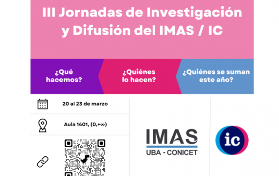 III Jornadas de Investigación y Difusión del IMAS / IC